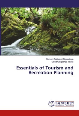 Essentials of Tourism and Recreation Planning