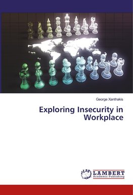 Exploring Insecurity in Workplace