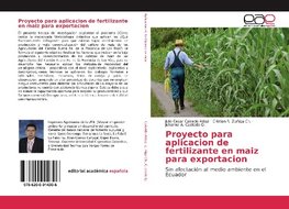 Proyecto para aplicacion de fertilizante en maiz para exportacion