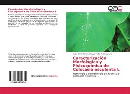 Caracterización Morfológica y Fisicoquímica de Colocasia esculenta L