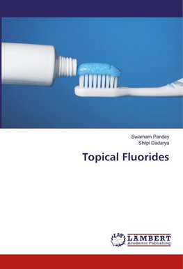 Topical Fluorides