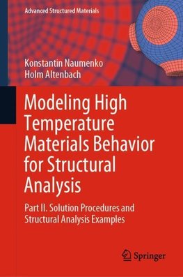 Modeling High Temperature Materials Behavior for Structural Analysis