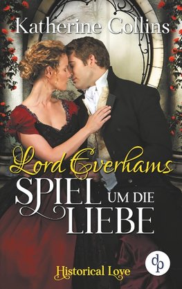 Lord Everhams Spiel um die Liebe