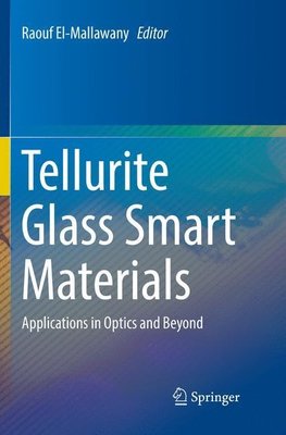 Tellurite Glass Smart Materials