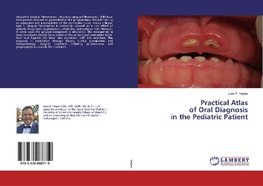 Practical Atlas of Oral Diagnosis in the Pediatric Patient