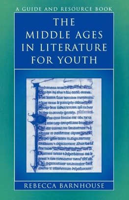 The Middle Ages in Literature for Youth