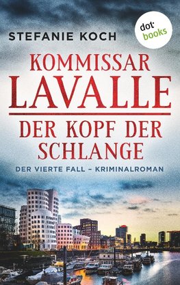 Kommissar Lavalle - Der vierte Fall: Der Kopf der Schlange