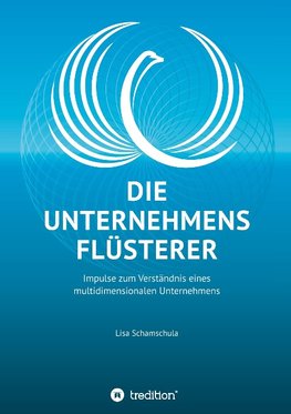 Die Unternehmensflüsterer