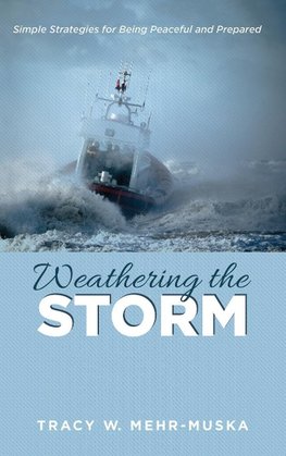 Weathering the Storm