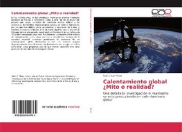 Calentamiento global ¿Mito o realidad?