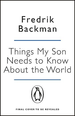 Things My Son Needs to Know About The World