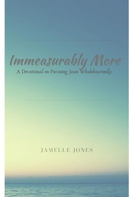 Immeasurably More