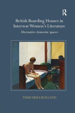 British Boarding Houses in Interwar Women's Literature