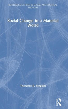 Social Change in a Material World