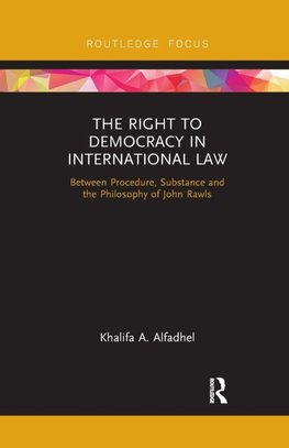 The Right to Democracy in International Law