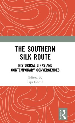 The Southern Silk Route