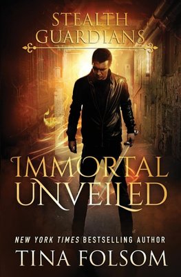 Immortal Unveiled