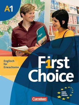 First Choice 1 Kursbuch. Mit Home Study CD und Phrasebook