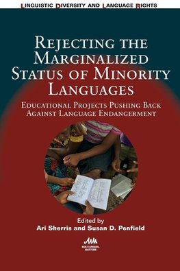 Rejecting the Marginalized Status of Minority Languages