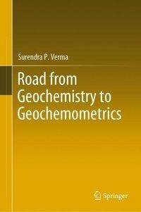 Road from Geochemistry to Geochemometrics