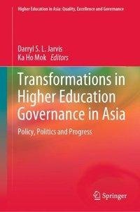 Transformations in Higher Education Governance in Asia