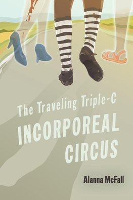 The Traveling Triple-C Incorporeal Circus