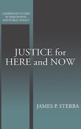 Justice for Here and Now