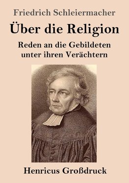 Über die Religion (Großdruck)