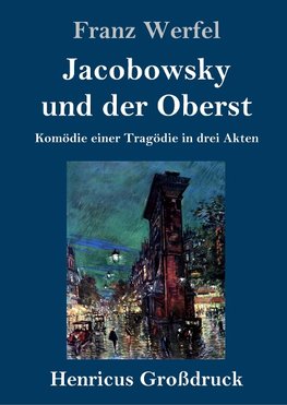 Jacobowsky und der Oberst (Großdruck)