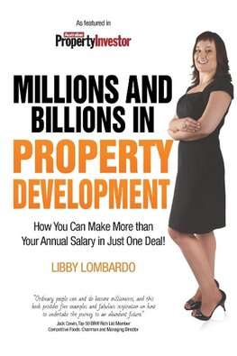 Millions and Billions in Property Development