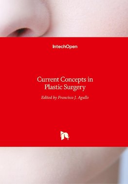 Current Concepts in Plastic Surgery