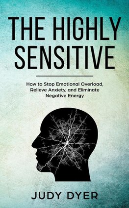 The Highly Sensitive