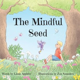 The Mindful Seed