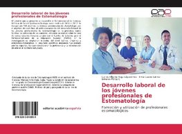 Desarrollo laboral de los jóvenes profesionales de Estomatología