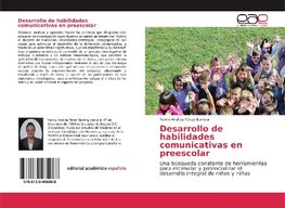 Desarrollo de habilidades comunicativas en preescolar