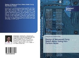 Design of Advanced Carry Select Adder Using Han-Carlson Adder