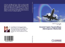 Inconel types Superalloys (Aerospace) Materials