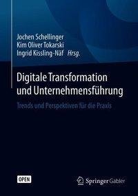 Digitale Transformation und Unternehmensführung