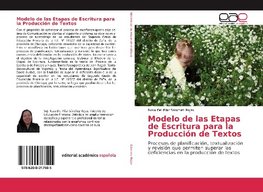 Modelo de las Etapas de Escritura para la Producción de Textos