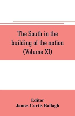 The South in the building of the nation