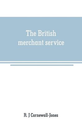 The British merchant service