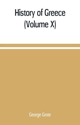 History of Greece (Volume X)