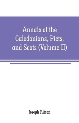 Annals of the Caledonians, Picts, and Scots