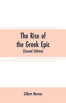 The rise of the Greek epic