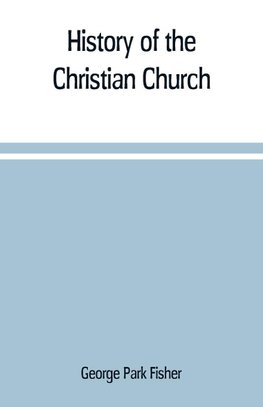 History of the Christian church