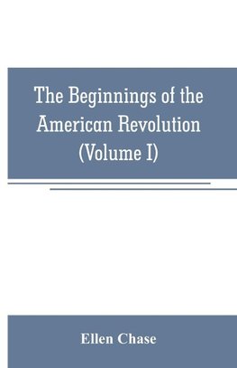 The beginnings of the American Revolution