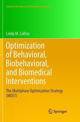 Optimization of Behavioral, Biobehavioral, and Biomedical Interventions