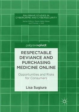 Respectable Deviance and Purchasing Medicine Online