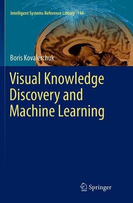 Visual Knowledge Discovery and Machine Learning