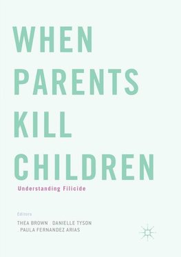 When Parents Kill Children